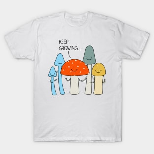 Growing mushrooms T-Shirt